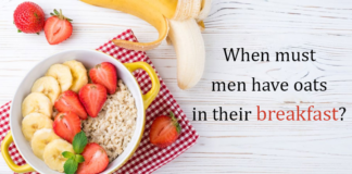 When must men have oats in their breakfast? Fildena 150